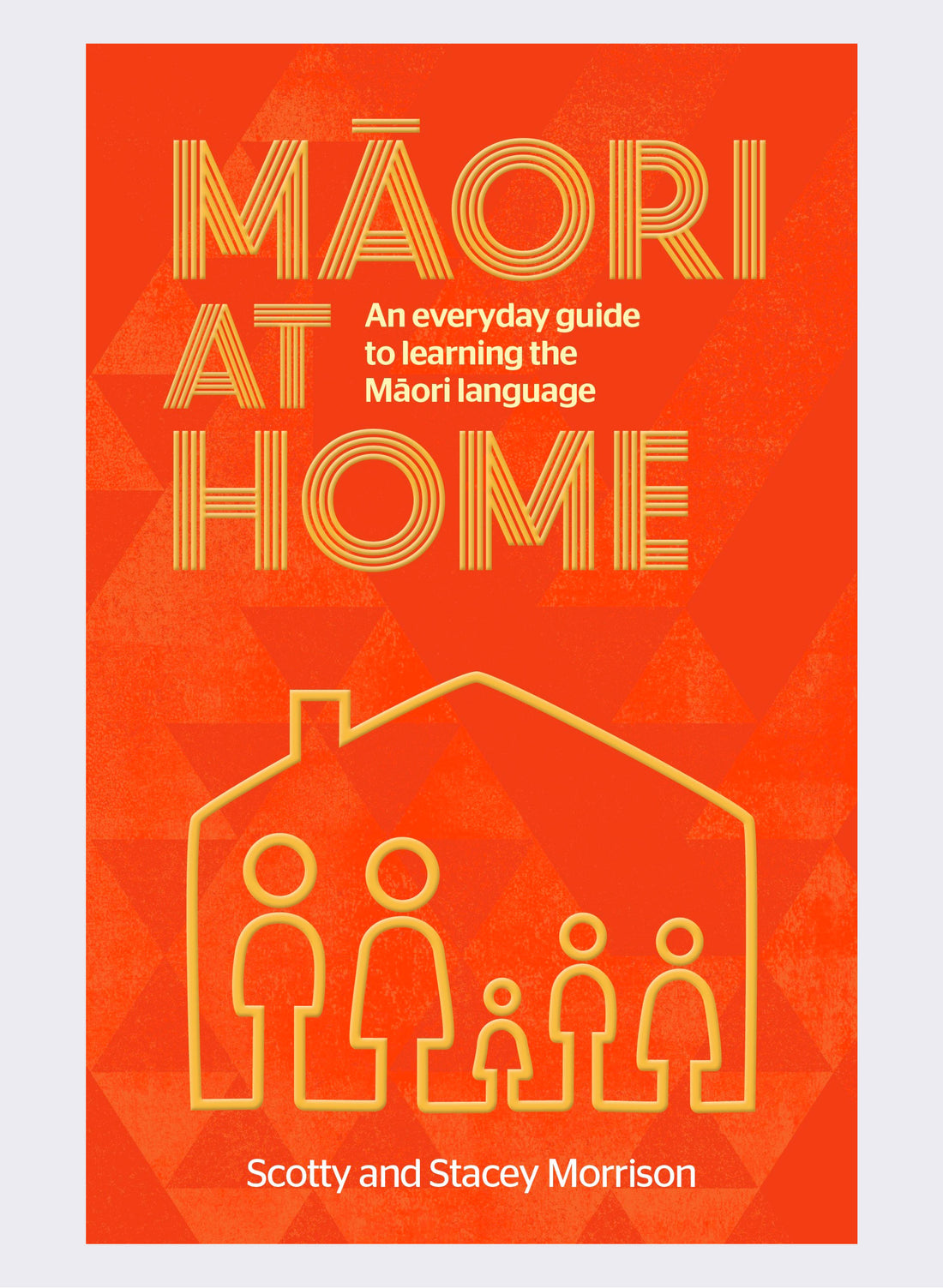 Māori at Home by Stacey and Scotty Morrison